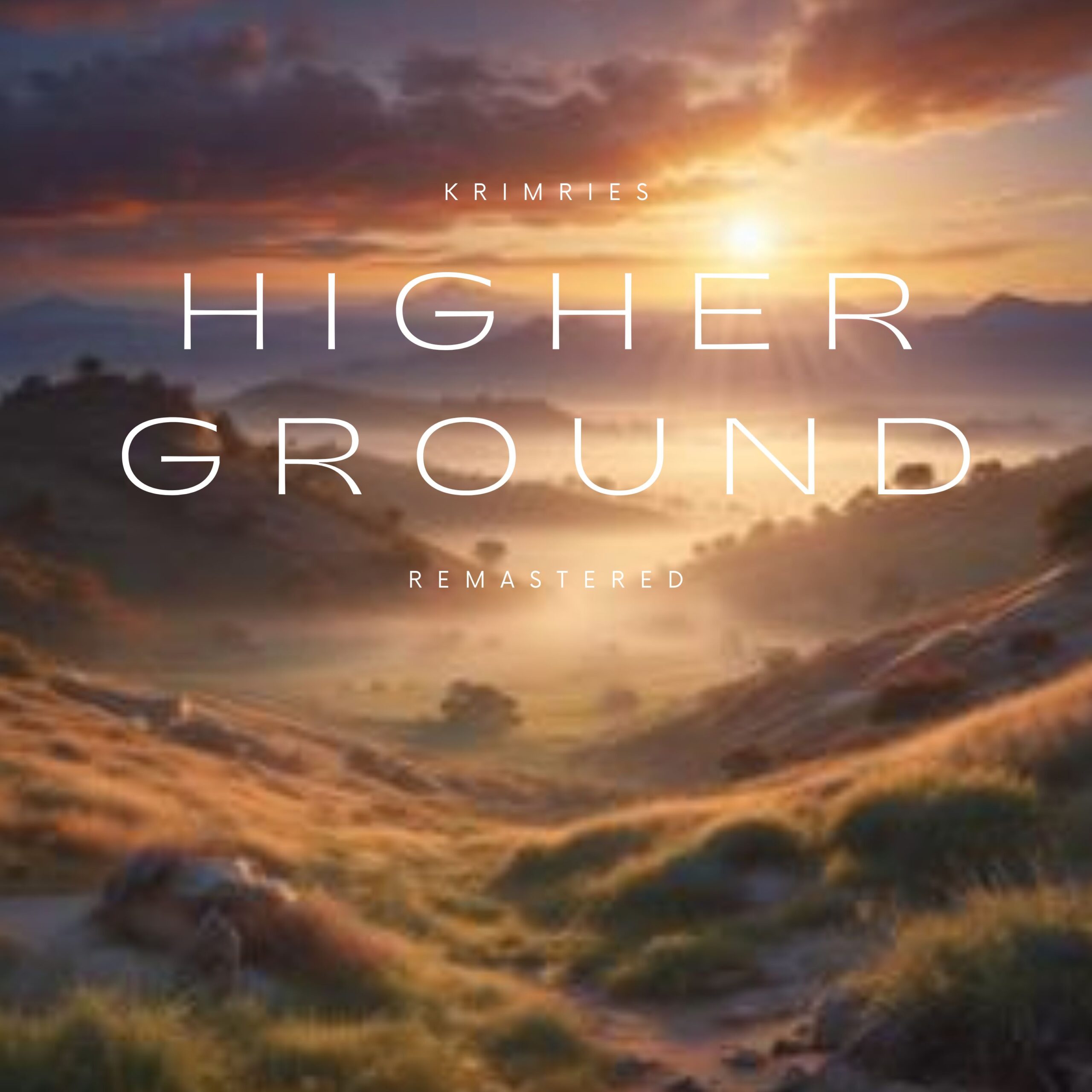 Announcing the Remastered Release of Higher Ground